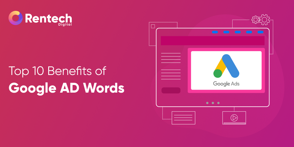 Top 10 Reasons Why you Should use Google Ads