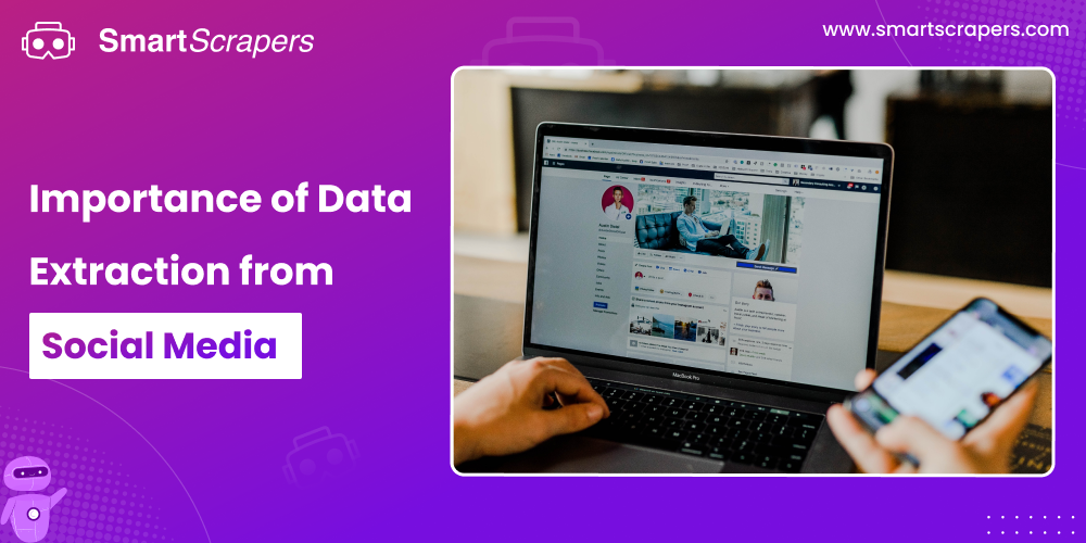 Importance of Data Extraction from Social Media